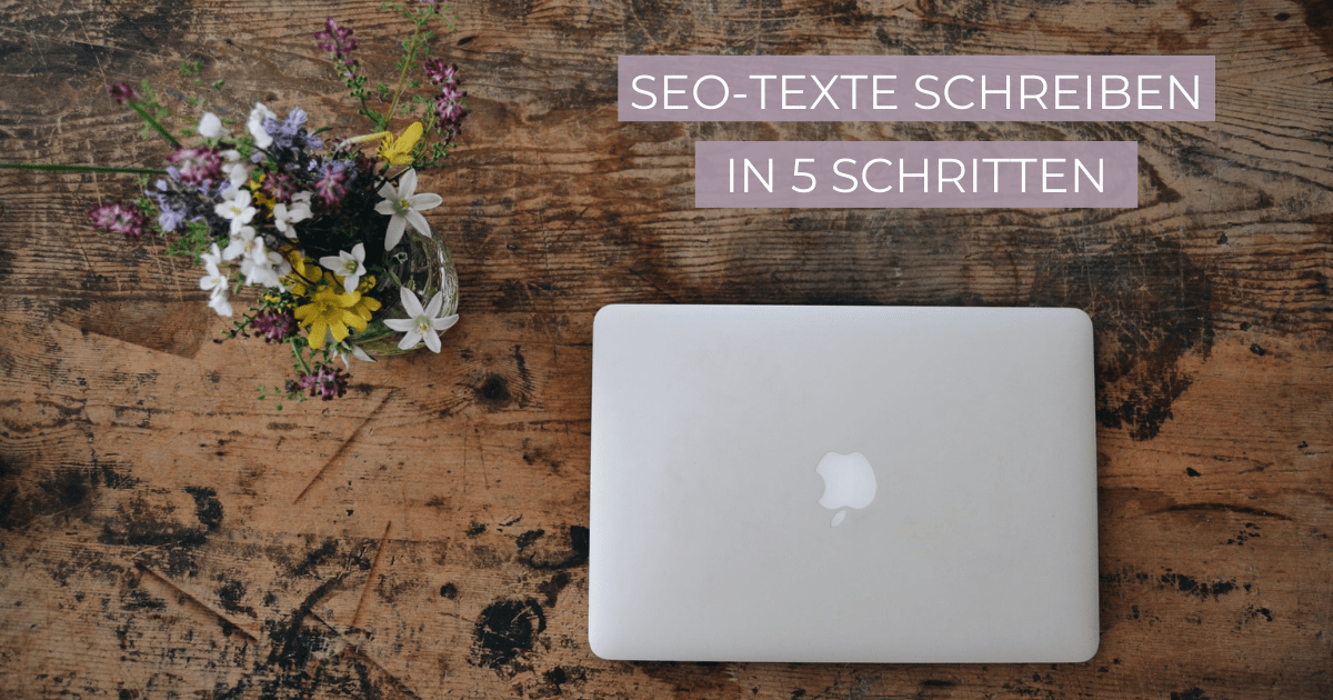 Read more about the article SEO-Texte schreiben in 5 Schritten
